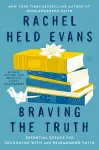 Braving the Truth cover