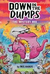 Down in the Dumps #1: The Mystery Box cover