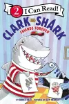 Clark the Shark: Friends Forever cover
