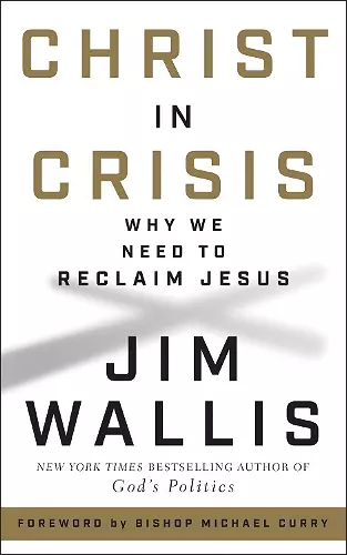 Christ in Crisis: Why We Need to Reclaim Jesus cover
