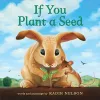 If You Plant a Seed Board Book cover