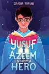 Yusuf Azeem Is Not a Hero cover