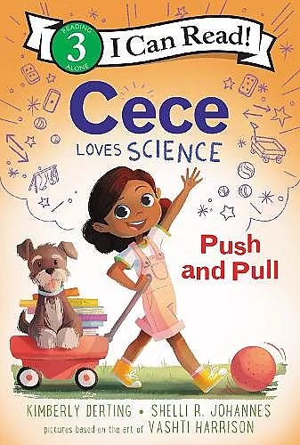 Cece Loves Science: Push and Pull cover
