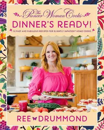 The Pioneer Woman Cooks—Dinner's Ready! cover