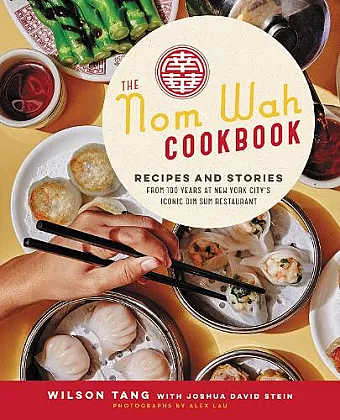 The Nom Wah Cookbook cover