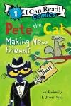 Pete the Cat: Making New Friends cover