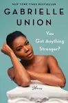 You Got Anything Stronger? cover