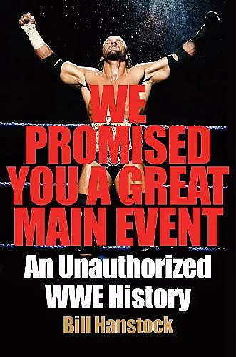 We Promised You a Great Main Event cover