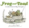 Frog and Toad: A Little Book of Big Thoughts cover