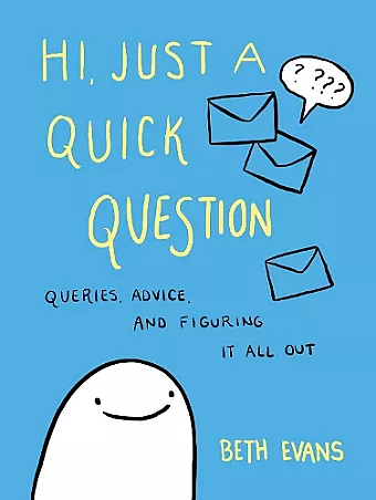Hi, Just a Quick Question cover