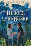 Heroes of the Water Monster cover