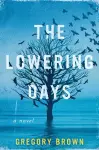 The Lowering Days cover