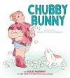 Chubby Bunny cover