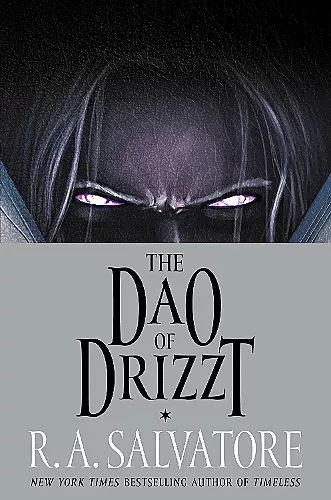 The Dao of Drizzt cover