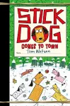 Stick Dog Comes to Town cover