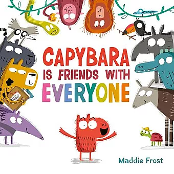 Capybara Is Friends with Everyone cover