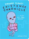 STRANGE PLANET EXISTENCE CHRONICLE cover