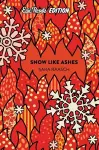 Snow Like Ashes Epic Reads Edition cover