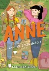 Anne: An Adaptation of Anne of Green Gables (Sort Of) cover