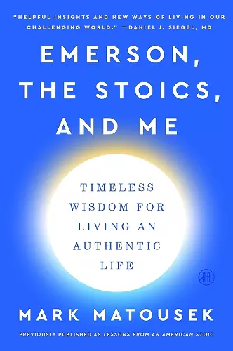 Emerson, the Stoics, and Me cover