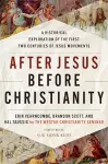 After Jesus Before Christianity cover