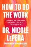 HOW TO DO THE WORK cover
