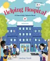 Helping Hospital: A Community Helpers Book cover