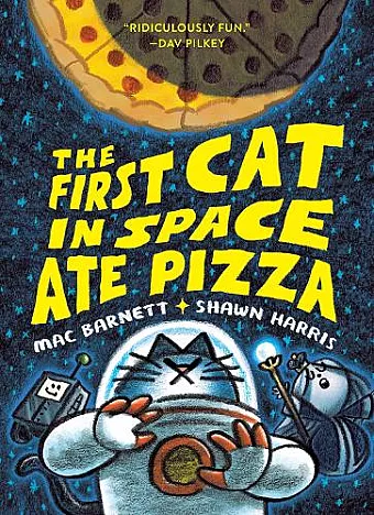 The First Cat in Space Ate Pizza cover