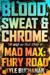 Blood, Sweat & Chrome cover