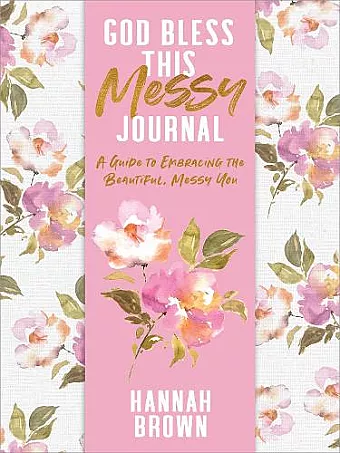 God Bless This Messy Journal cover
