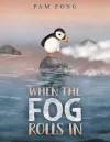 When the Fog Rolls In cover