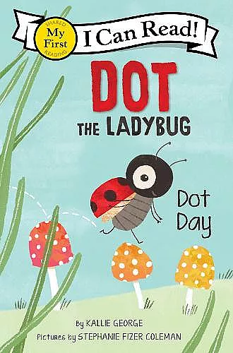 Dot the Ladybug: Dot Day cover