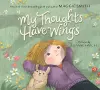 My Thoughts Have Wings cover