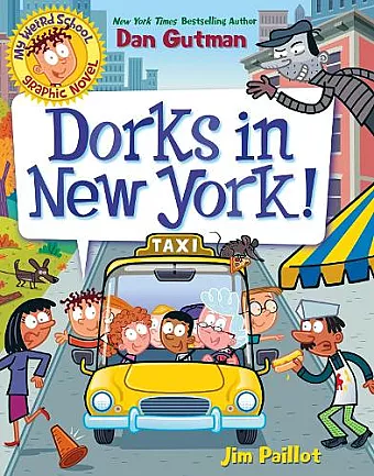 My Weird School Graphic Novel: Dorks in New York! cover