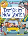 My Weird School Graphic Novel: Dorks in New York! cover
