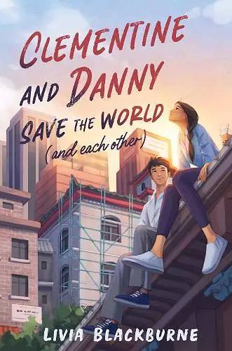 Clementine and Danny Save the World (and Each Other) cover