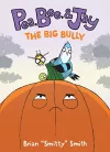 Pea, Bee, & Jay #6: The Big Bully cover