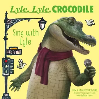 Lyle, Lyle, Crocodile: Sing with Lyle cover