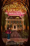 The International House of Dereliction cover