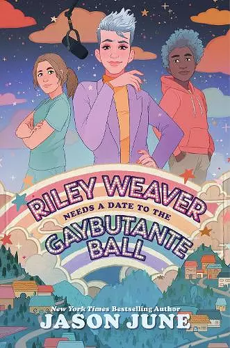 Riley Weaver Needs a Date to the Gaybutante Ball cover