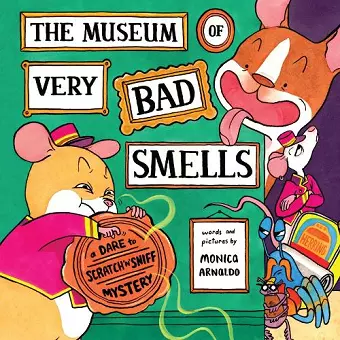 The Museum of Very Bad Smells cover