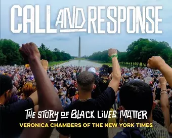 Call and Response: The Story of Black Lives Matter cover