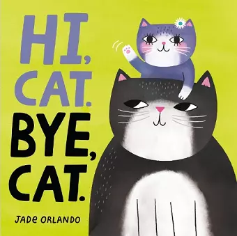 Hi, Cat. Bye, Cat. cover