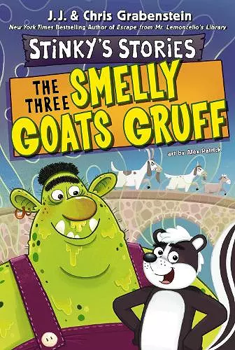 Stinky's Stories #3: The Three Smelly Goats Gruff cover