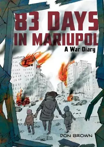 83 Days in Mariupol: A War Diary cover