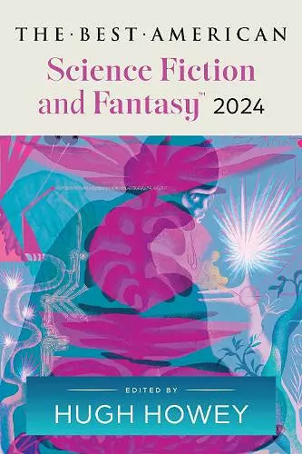 The Best American Science Fiction and Fantasy 2024 cover