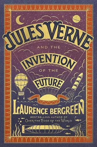 Jules Verne and the Invention of the Future cover