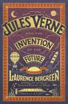 Jules Verne and the Invention of the Future cover