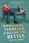Quagmire Tiarello Couldn't Be Better cover