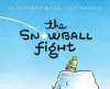The Snowball Fight cover